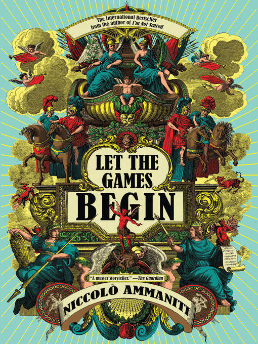 Title details for Let the Games Begin by Niccolò Ammaniti - Available